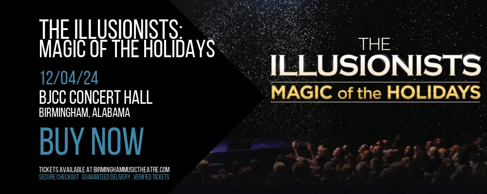 The Illusionists at BJCC Concert Hall