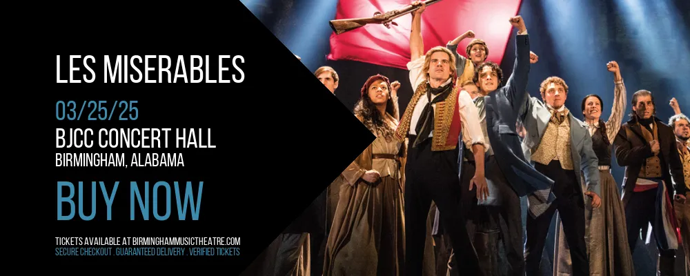 Les Miserables at BJCC Concert Hall