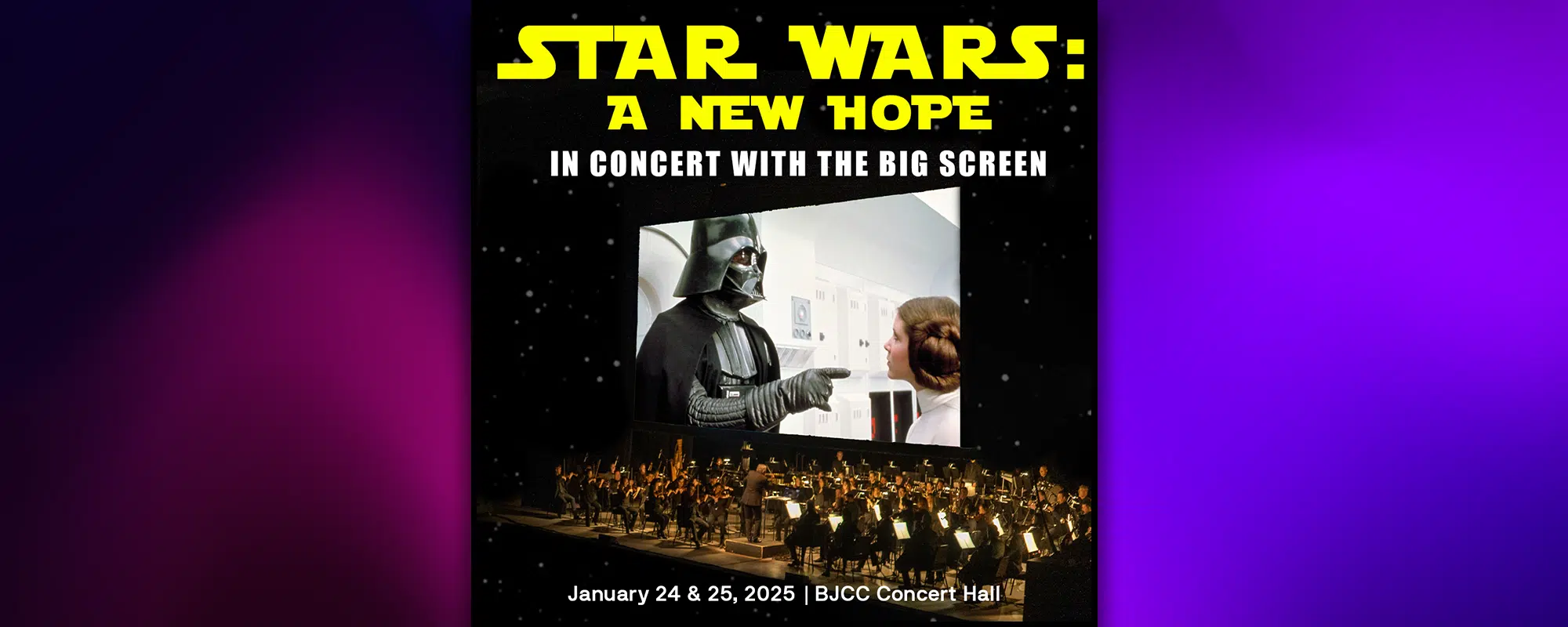 Alabama Symphony Orchestra: Star Wars &#8211; A New Hope In Concert