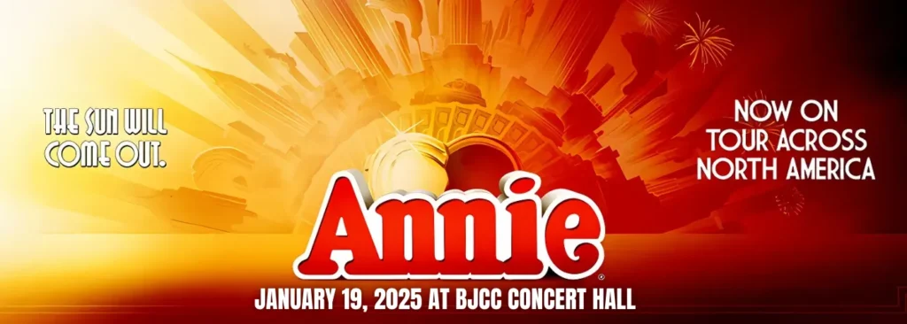 Annie at Concert Hall at the BJCC